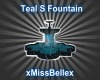 Teal S Fountain
