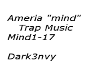 Ameria Mind (trap)