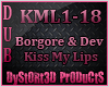 Kiss My Lips Borgore Dub