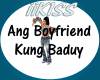 [K1] Boyfriend KungBaduy