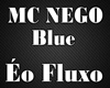 Funk - Mc Nego Blue