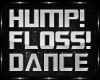 FLOSS N HUMP DANCE