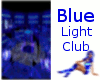 Blue Light Club