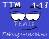 talking to the moon(RMX)