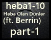Heba olan dün--PART 1