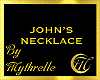 JOHN'S NECKLACE