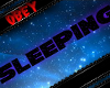 | Sleeping...