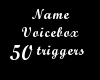 Name Voicebox  50 (T)