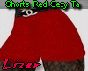 Shorts Red Sexy Ta
