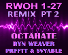 OctaHate Remix PT 2