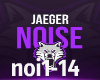 JAEGER - Noise