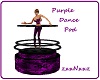 Purple Dance Pod