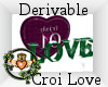 ~QI~ DRV Croi Love