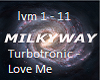 Turbotronic - Love Me
