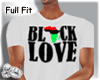 Black Love Full Fit