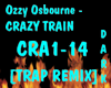 Crazy Train - Trap Mix