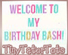 Welcome Birtday Party