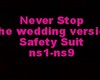 Never Stop Safety Suit