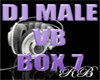 DJ MALE VB 7