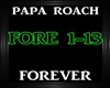 Papa Roach~Forever