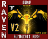 AURA BUMBLEBEE BIRD V2!