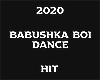 Zt! Babushka Boi Dance