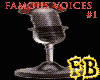 Famous Voices #1