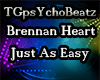 BrennanHeart-Just s easy