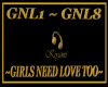 K! ~ GIRLS NEED LOVE RQ~
