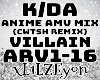 KDA - Villain AMV Mix