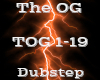 The OG -Dubstep-