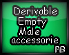 Empty Action Derivable M