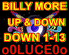 UP &DOWN BILLY MORE