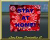 STAY AT HOME SIGN 3D