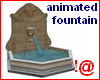 !@ Animated fountain