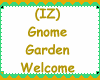 Gnome Garden Welcome