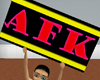 AFK SIGN