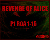 Revenge of Alice P1