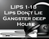 {R} Lips Don't Lie
