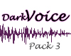 Dark Voice Pack 3