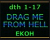 DRAG ME FROM HELL
