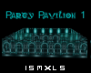 [ISM]PARTY PAVILION 1