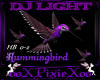 Humming bird dj light