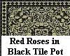 Roses in Black Tile Pot