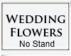 wedding Flowers No Stand