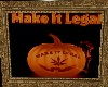 Pumpkin Make it Legal