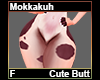 Mokkakuh Cute Butt F
