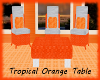 Tropical Orange Table
