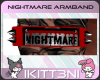 ~K Nightmare Male Armban