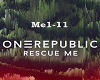 OneRepublic Rescue Me